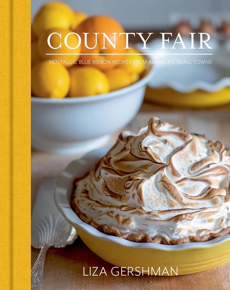 County Fair: Nostalgic Blue Ribbon Recipes by Liza Gershman - Foundation Goods